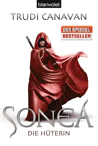 Trudi Canavan - Die Hüterin (Sonea 1)