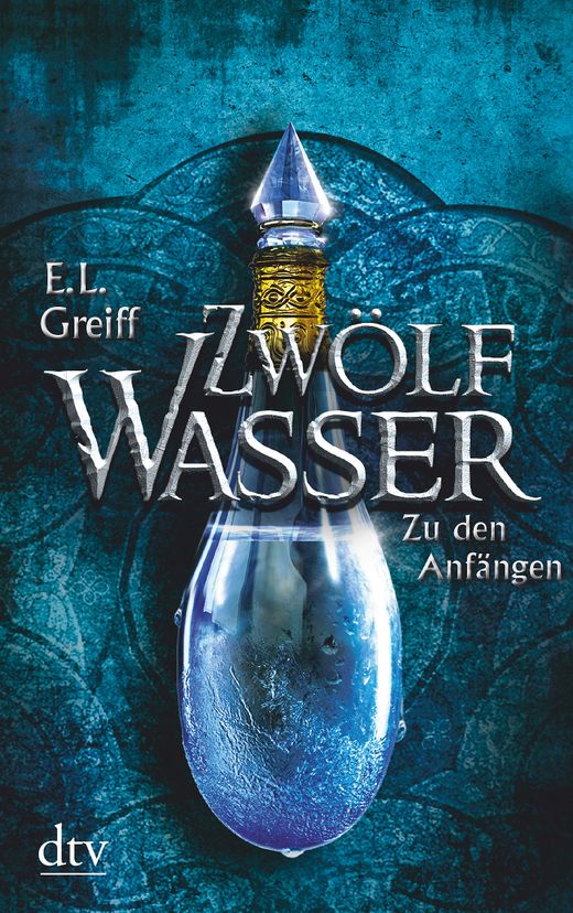E.L. Greiff - Zu den Anfängen (Zwölf Wasser 1)