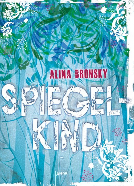 Alina Bronski - Spiegelkind