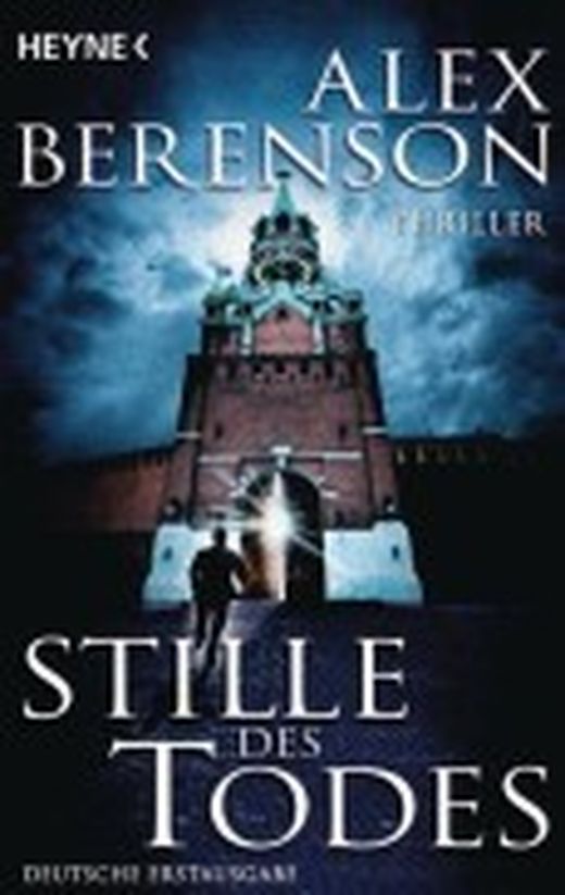 Alex Berenson - Stille des Todes (John Wells 3)