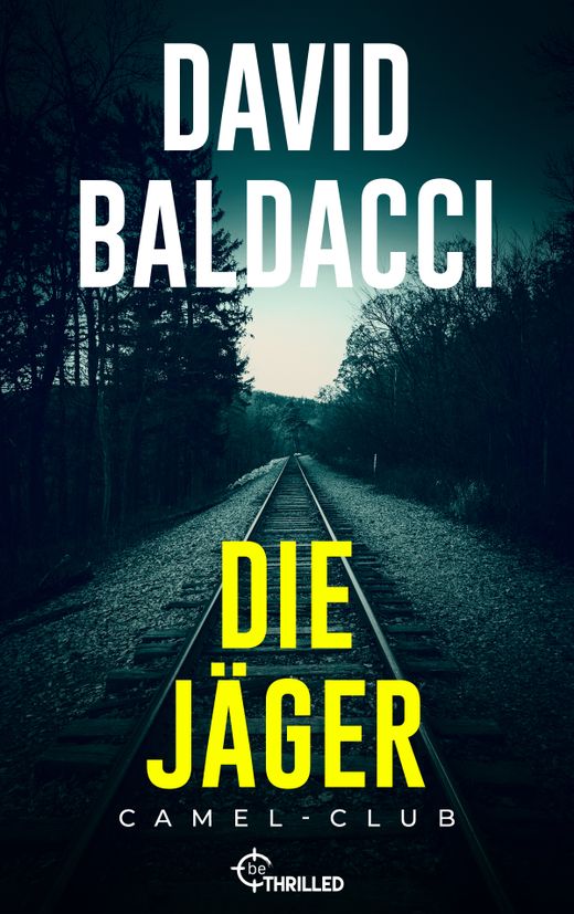 David Baldacci - Die Jäger (Camel Club 4)