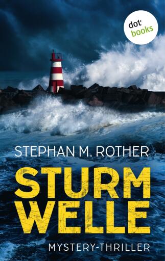 Stephan M. Rother - Sturmwelle