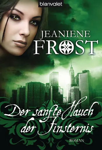 Jeaniene Frost - Der sanfte Hauch der Finternis (Cat & Bones 4)