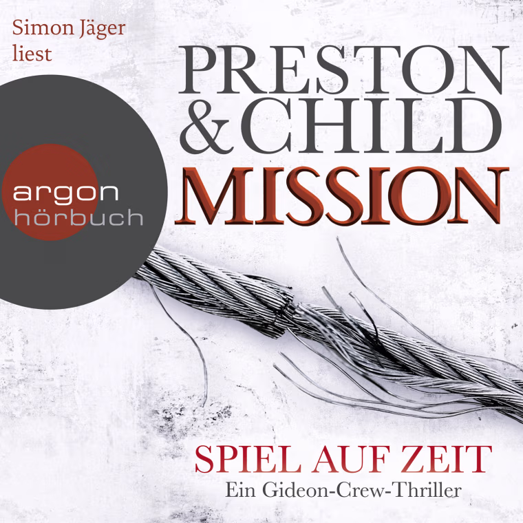 Douglas Preston & Lincoln Child - Mission Spiel auf Zeit