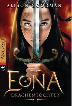 Alison Goodman - EONA Drachentochter