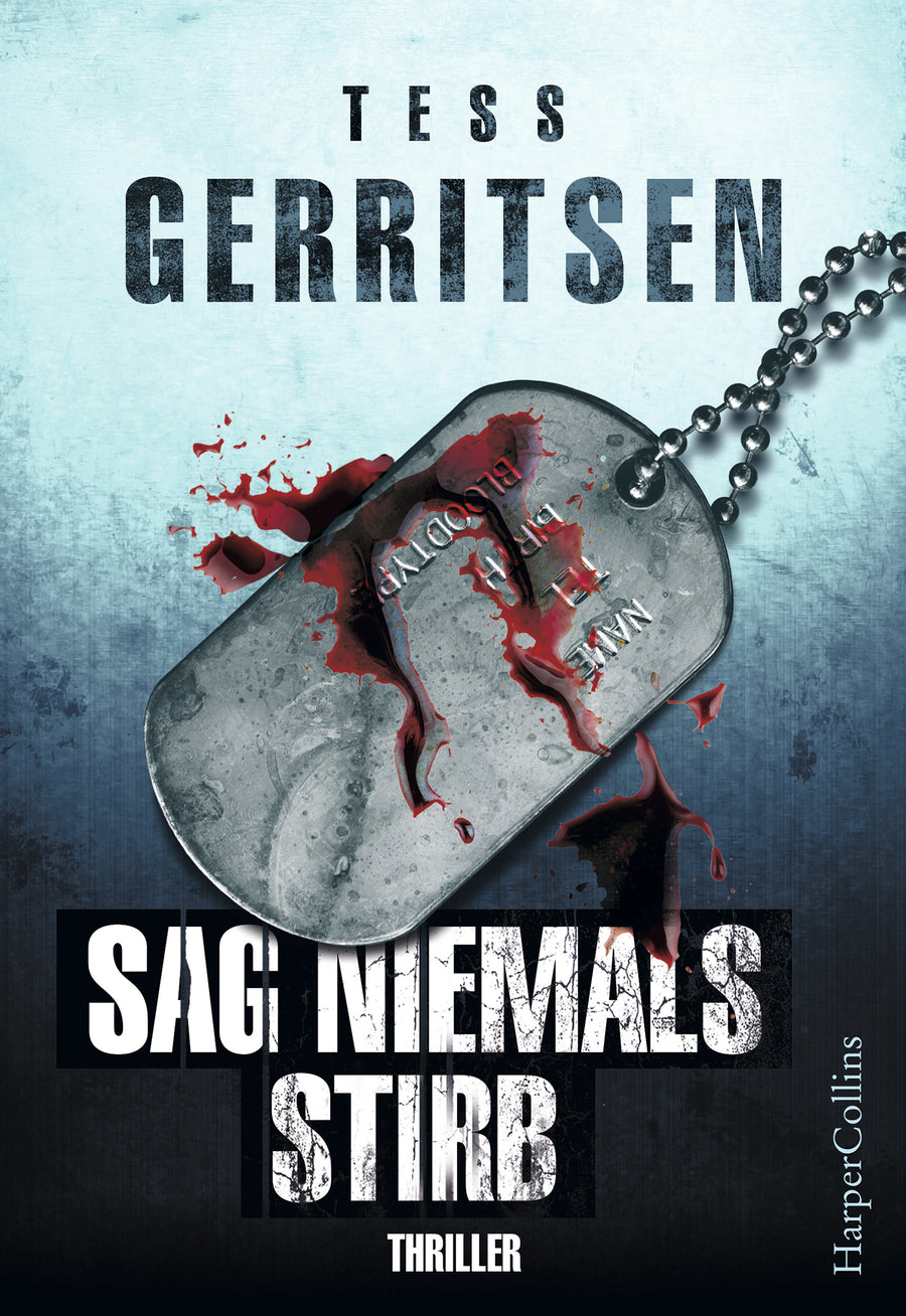 Tess Gerritsen - Sag niemals stirb